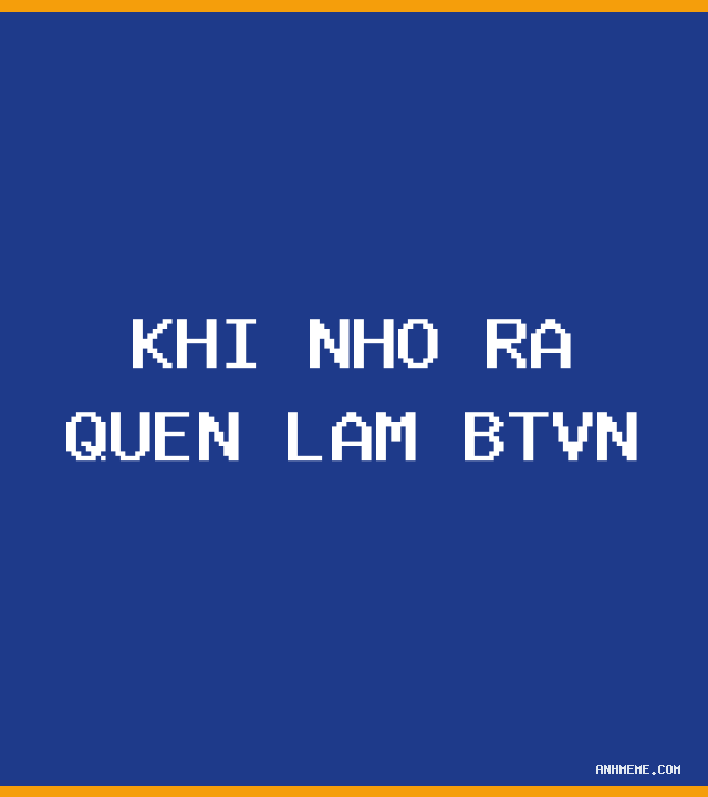 Khi quên làm bài tập