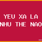Khi yêu xa